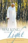 Walking in the Light 30 Days With Pope John Paul II