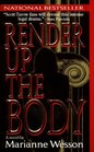 Render Up the Body A Novel of Suspense