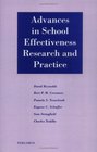 Advances in School Effectiveness Research and Practice