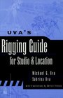 Uva's Rigging Guide for Studio and Location