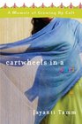 Cartwheels in a Sari A Memoir of Growing Up Cult