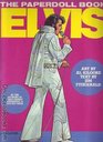 Elvis The Paper Doll Book