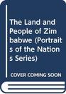 The Land and People of Zimbabwe