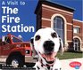 A Visit to the Fire Station