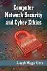 Computer Network Security and Cyber Ethics 4th ed