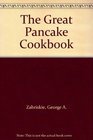 The Great Pancake Cookbook