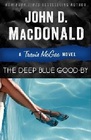 The Deep Blue Good-by (Travis McGee, Bk 1)