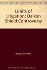 Limits of Litigation Dalkon Shield Controversy