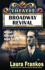Broadway Revival