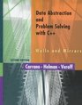 Data Abstraction and Problem Solving With C Walls and Mirrors
