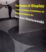 The Power of Display A History of Exhibition Installations at the Museum of Modern Art