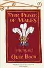 The Prince of Wales  Quiz Book