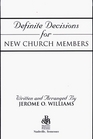 Definite Decisions For New Church Members