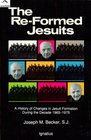 Re-Formed Jesuits: A History of Changes in Jesuit Formation During the Decade 1965-1975