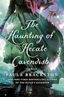 The Haunting of Hecate Cavendish (Hecate Cavendish, Bk 1)