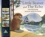 Little Beaver and the Echo