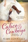The Calico and Cowboys Romance Collection 8 Novellas from the Old West Celebrate the Lighthearted Side of Love