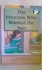 The Princess Who Wanted the Sun