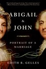 Abigail and John: Portrait of a Marriage