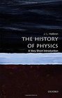 The History of Physics A Very Short Introduction