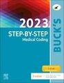 Buck's 2023 StepbyStep Medical Coding