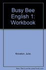 Busy Bee English 1 Workbook