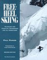 FreeHeel Skiing Telemark and Parallel Techniques for All Conditions