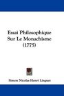 Essai Philosophique Sur Le Monachisme