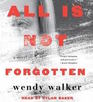 All Is Not Forgotten (Audio CD) (Unabridged)