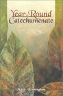 Year - Round Catechumenate