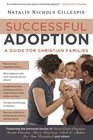 Successful Adoption A Guide for Christian Families