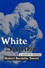 White Sambo A Novel in Stories