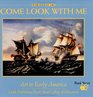 Come Look With Me Art in Early America