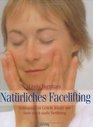 Natrliches Facelifting