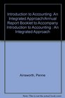 Introduction to Accounting An Integrated Approach/Annual Report Booklet to Accompany Introduction to Accounting  An Integrated Approach