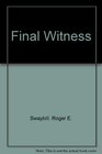 Final Witness