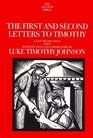 The First and Second Letters to Timothy  A New Translation with Introduction and Commentary