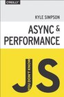 You Don't Know JS Async  Performance