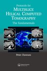 Protocols for Multislice Helical Computed Tomography The Fundamentals