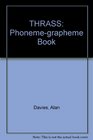 THRASS Phonemegrapheme Book