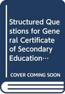 Structured Questions for General Certificate of Secondary Education Mathematics Bk 2
