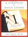 A Strategy for Daily Living  The Classic Guide to Success and Fulfillment
