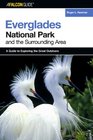 A FalconGuide to Everglades National Park and the Surrounding Area