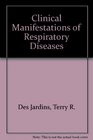 Clinical Manifestations of Respiratory Diseases