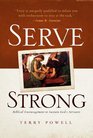 Serve Strong Biblical Encouragement to Sustain God's Servants