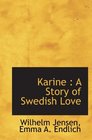 Karine  A Story of Swedish Love