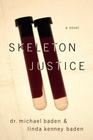 Skeleton Justice