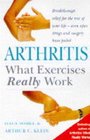 Arthritis What Exercises Really Work