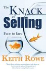 The Knack of Selling Face to Face