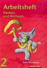 Denken und Rechnen 2  Arbeitsheft Ausgabe A / Neuausgabe / BadenWrttemberg